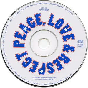 Popa Chubby - Peace, Love & Respect (2004)