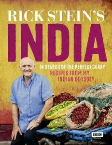 Rick Stein's India: In Search of the Perfect Curry: Recipes from My Indian Odyssey (Repost)
