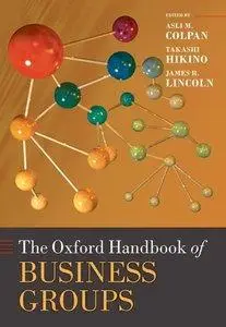The Oxford Handbook of Business Groups (Repost)