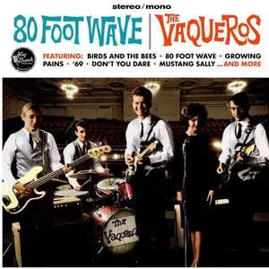 The Vaqueros - 80 Foot Wave (2023)