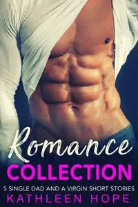 «Romance Collection» by Kathleen Hope