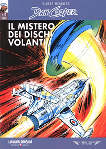 Il Grande Fumetto D'Aviazione - Volume 59 - Dan Cooper 12 - Il Mistero Dei Dischi Volanti