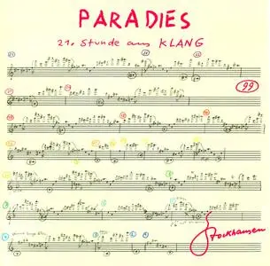 Karlheinz Stockhausen - Paradies, 21 Stunde aus Klang (2009) {Stockhausen-Verlag No. 99}