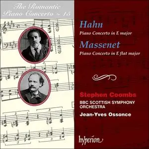 Stephen Coombs, Jean-Yves Ossonce - The Romantic Piano Concerto Vol. 15: Hahn & Massenet: Piano Concertos (1997)