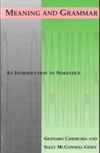 Meaning and Grammar: An Introduction to Semantics