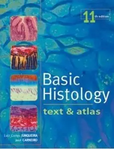 Basic Histology: Text & Atlas (11th edition) [Repost]