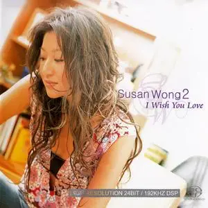 Susan Wong - I Wish You Love (2003) SACD ISO