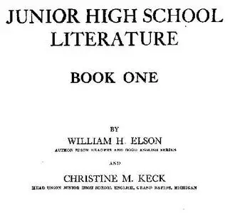 «Junior High School Literature, Book 1» by William H.Elson