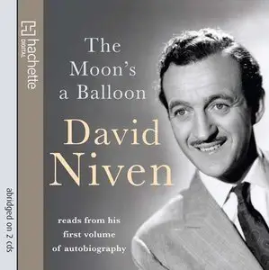 David Niven - The Moon's A Balloon <AudioBook>