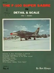 The F-100 Super Sabre in Detail & Scale Part 1, Details (D&S Series II No.4) (Repost)