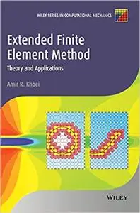 Extended Finite Element Method: Theory and Applications (Repost)