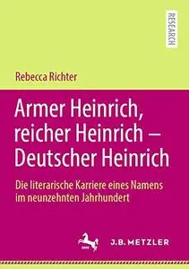 Armer Heinrich, reicher Heinrich - Deutscher Heinrich