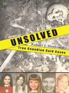 «Unsolved» by Robert J.Hoshowsky