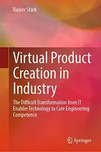 Virtual Product Creation in Industry (Repost)