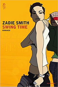 Swing time - Zadie Smith