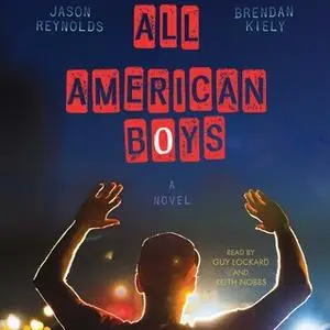 «All American Boys» by Jason Reynolds,Brendan Kiely