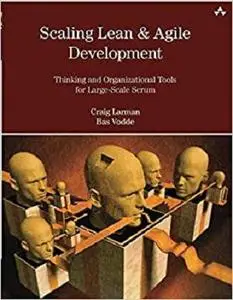 Scaling Lean & Agile Development Thinking and Organizational Tools for Large-Scale Scrum