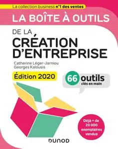 Catherine Léger-Jarniou, Georges Kalousis, "La boîte à outils de la Création d'entreprise : 66 outils clés en main"