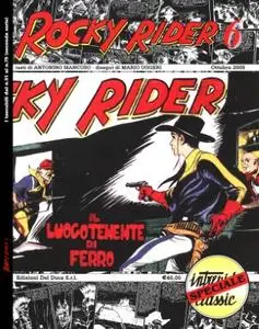 Intrepido Classic Speciale - Rocky Rider 6, Il luogotenente di ferro (Del Duca 2009-10)
