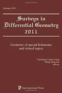 Surveys in Differential Geometry, Vol. 16 (2011): Geometry of special holonomy and related topics
