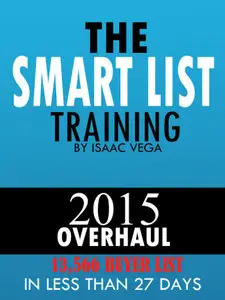 The SmartList Training - How to Get 3789 List of Buyers in 2 weeks, No Solo Ads or Paid ads