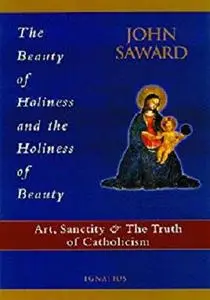 The Beauty of Holiness and The Holiness of Beauty