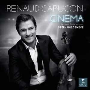 Renaud Capuçon, Brussels Philharmonic & Stéphane Denève - Cinema (2018)