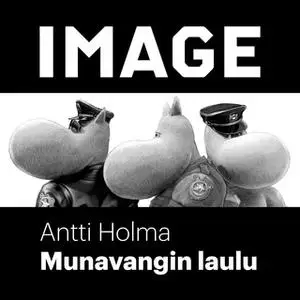 «Muna­vangin laulu» by Antti Holma