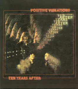 Ten Years After - Positive Vibrations (1974) [2004 remaster]
