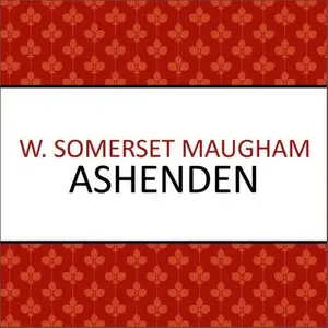 W. Somerset Maugham - Ashenden