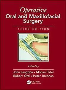 Operative Oral and Maxillofacial Surgery, Third Edition