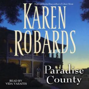 «Paradise County» by Karen Robards