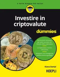 Kiana Danial - Investire in criptovalute for dummies