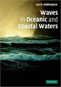 Waves in Oceanic and Coastal Waters (Repost)