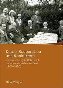 Kerne, Kooperation und Konkurrenz