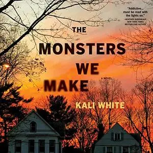 The Monsters We Make: A Novel [Audiobook]