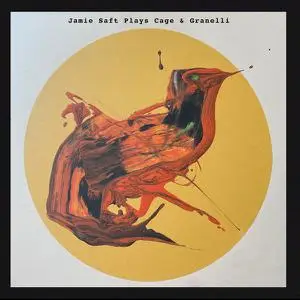 Jamie Saft - Jamie Saft Plays Cage and Granelli (2022) [Official Digital Download 24/96]