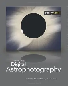 Digital Astrophotography: A Guide to Capturing the Cosmos (repost)