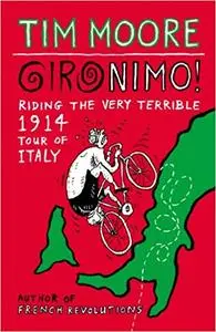Gironimo!: Riding the Very Terrible 1914 Tour of Italy (Repost)