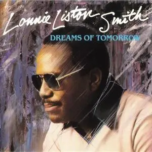Lonnie Liston Smith - Dreams Of Tomorrow (1983) {CBS}
