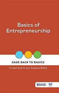 Basics of Entrepreneurship (SAGE Back to Basics)