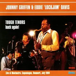 Johnny Griffin & Eddie "Lockjaw" Davis - Tough Tenors Back Again!