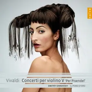 Dmitry Sinkovsky, Il Pomo D'oro - Vivaldi: Concerti per Violino V "Per Pisendel" (2013)