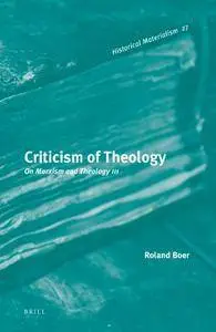 Criticism of Theology (Historical Materialism Books (Haymarket Books))(Repost)