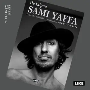 «Sami Yaffa» by Tommi Liimatta