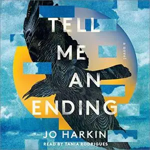 Tell Me an Ending: A Novel [Audiobook]