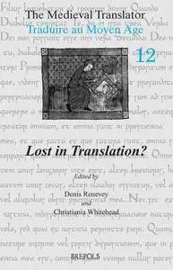 The Medieval Translator. Traduire au Moyen Age