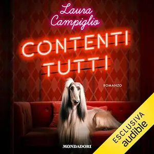 «Contenti tutti» by Laura Campiglio