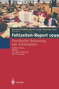 Fehlzeiten-Report: Psychische Belastung am Arbeitsplatz Zahlen, Daten, Fakten aus allen Branchen der Wirtschaft