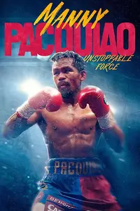 Manny Pacquiao: Unstoppable Force (2023)